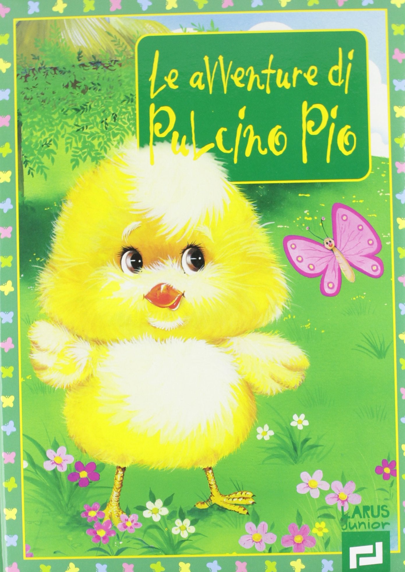 Le avventure di pulcino Pio. Ediz. illustrata Children's books