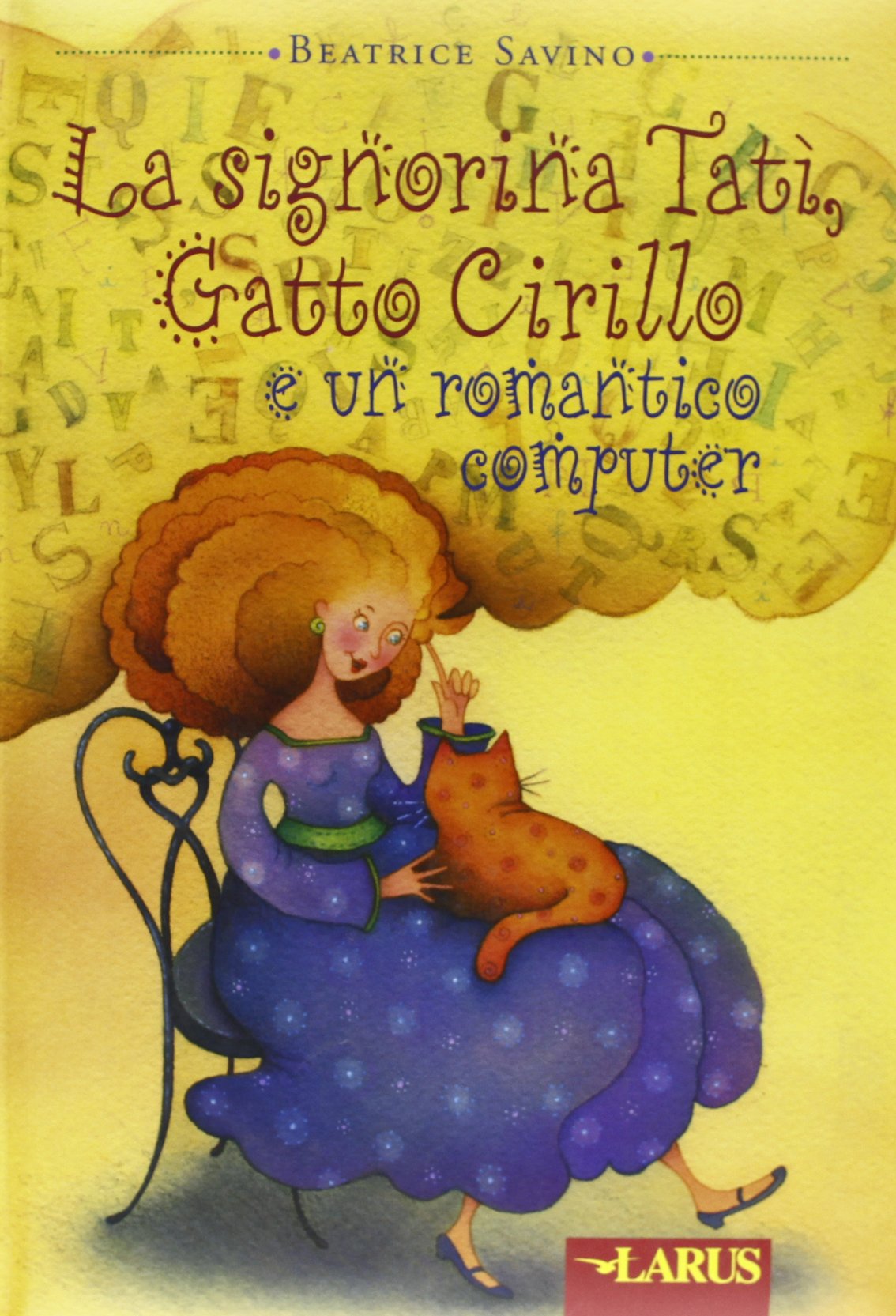 La signora Tatì, gatto Cirillo e un romantico computer. Ediz. illustrata book