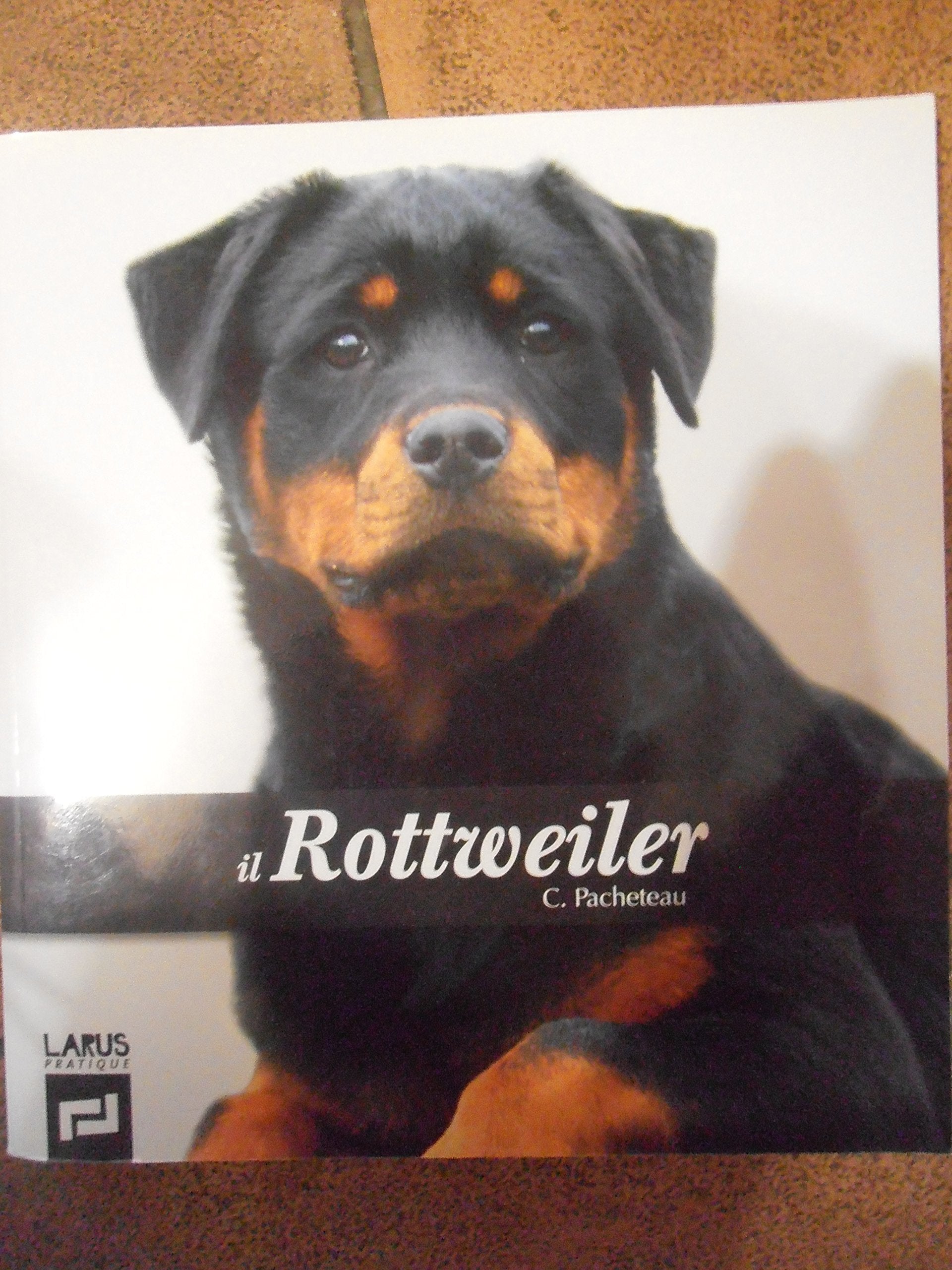 Il rottweiler. Ediz. illustrata book