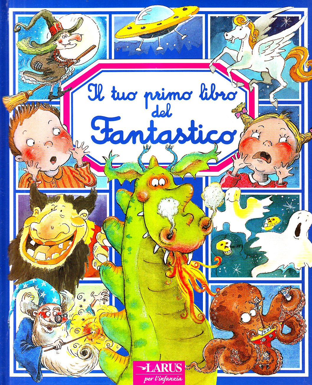 Il tuo primo libro del fantastico Children's books