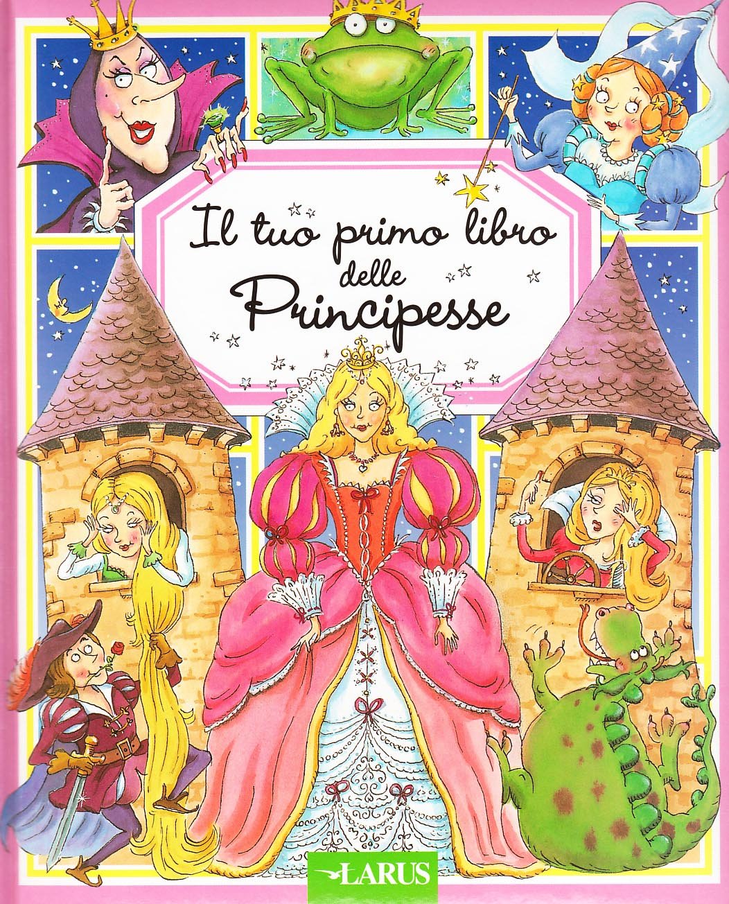 Il tuo primo libro delle principesse. Ediz. illustrata book