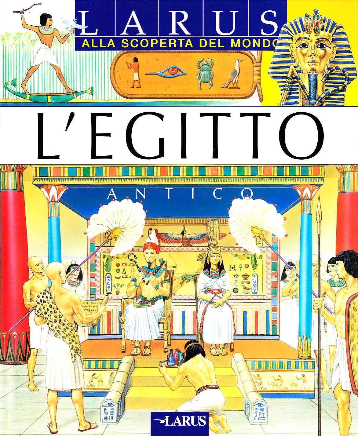 L'Egitto. Ediz. illustrata (Alla scoperta del mondo) Non-fiction