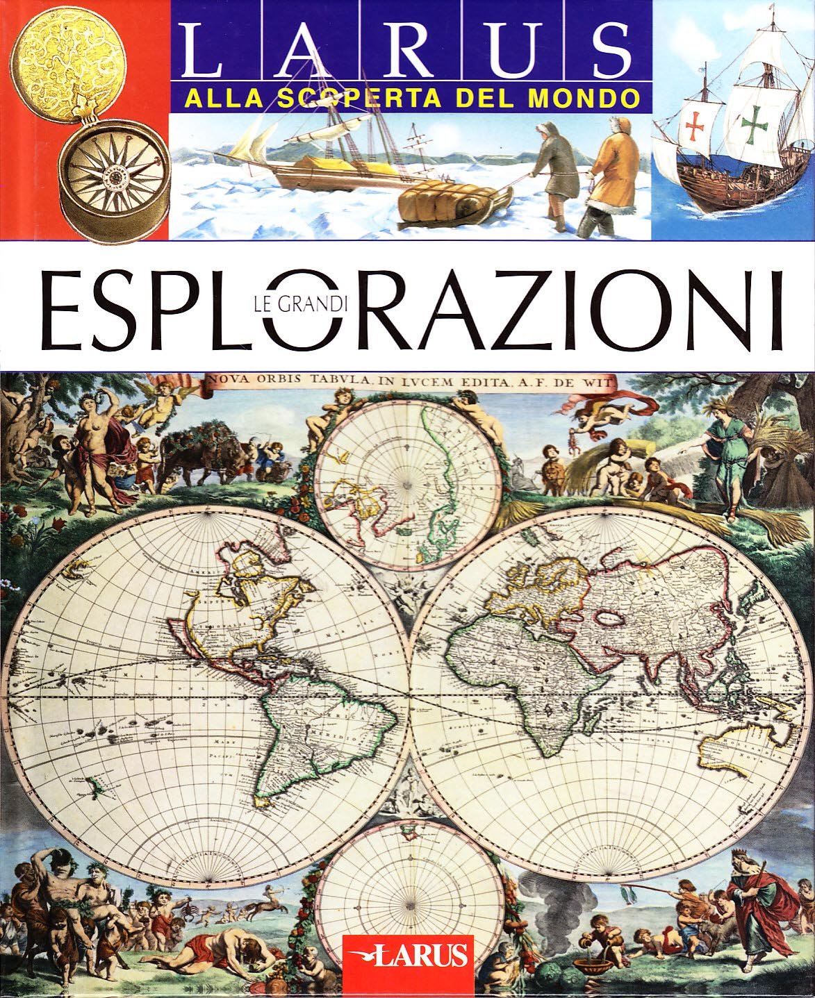 Esplorazioni. Ediz. illustrata (Alla scoperta del mondo) Non-fiction