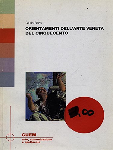 Orientamenti dell'arte veneta del Cinquecento (Arte, comunicazione e spettacolo) Film, Art & Culture