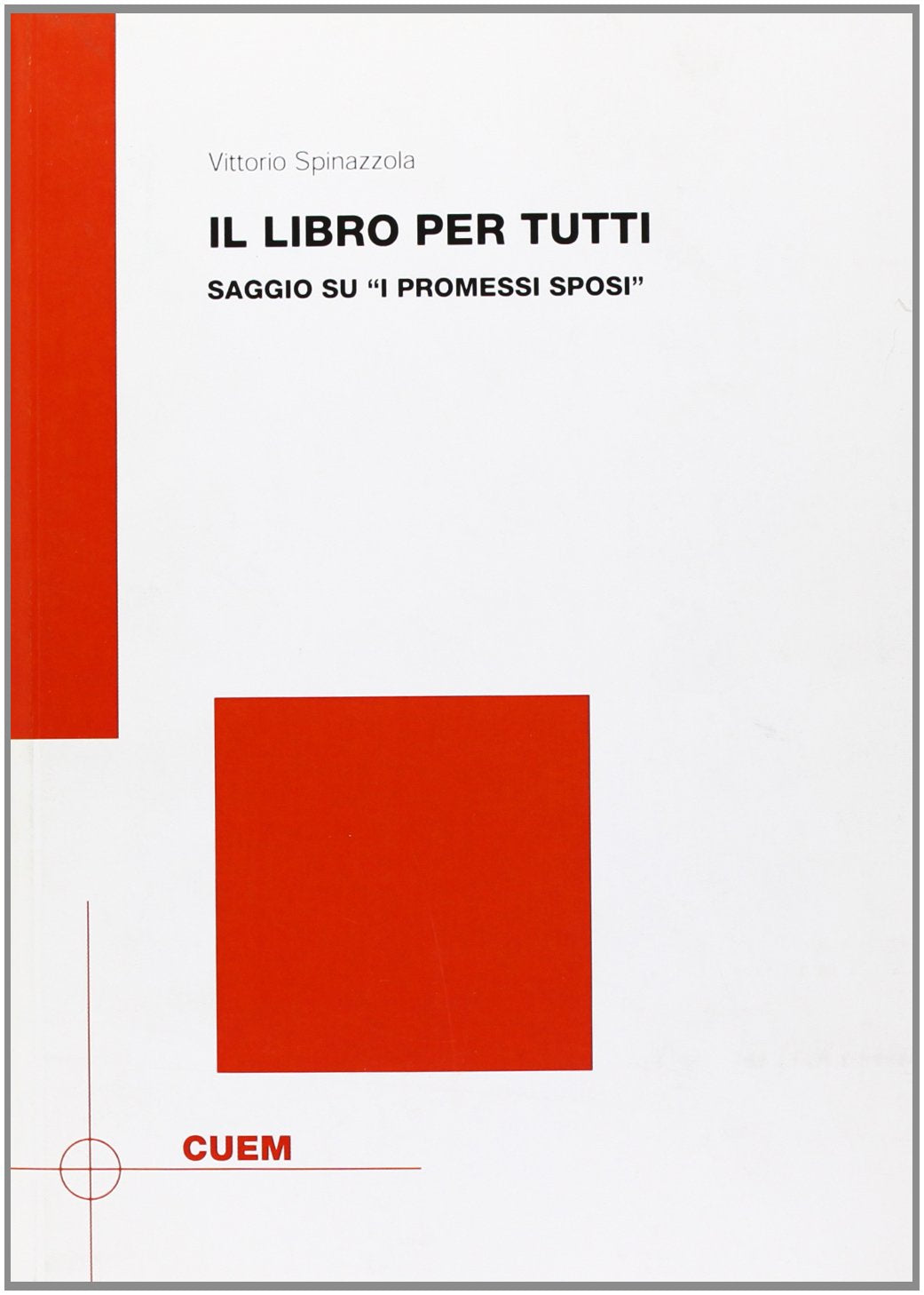 Il libro per tutti. Saggio su «I promessi sposi» book