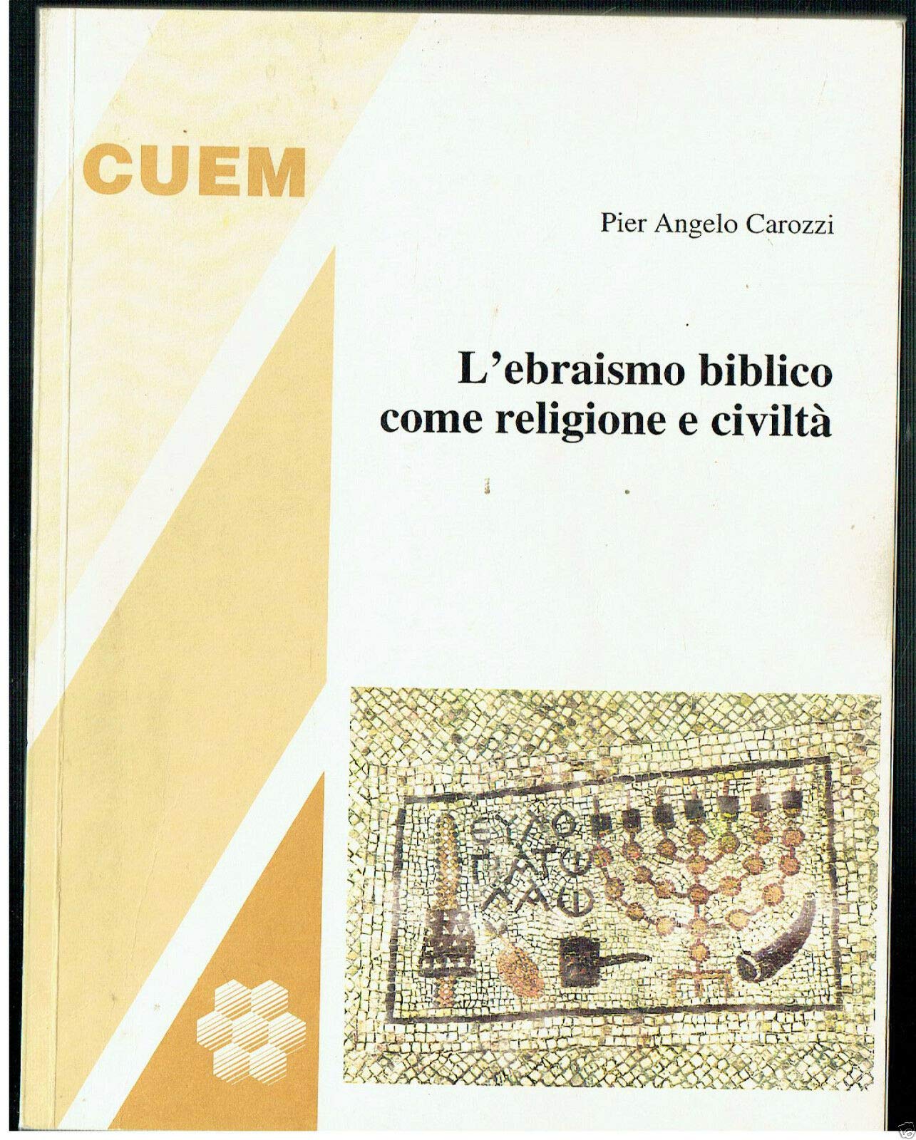 L'ebraismo biblico come religione e civiltà (Storia delle religioni) Religion & Esotericism