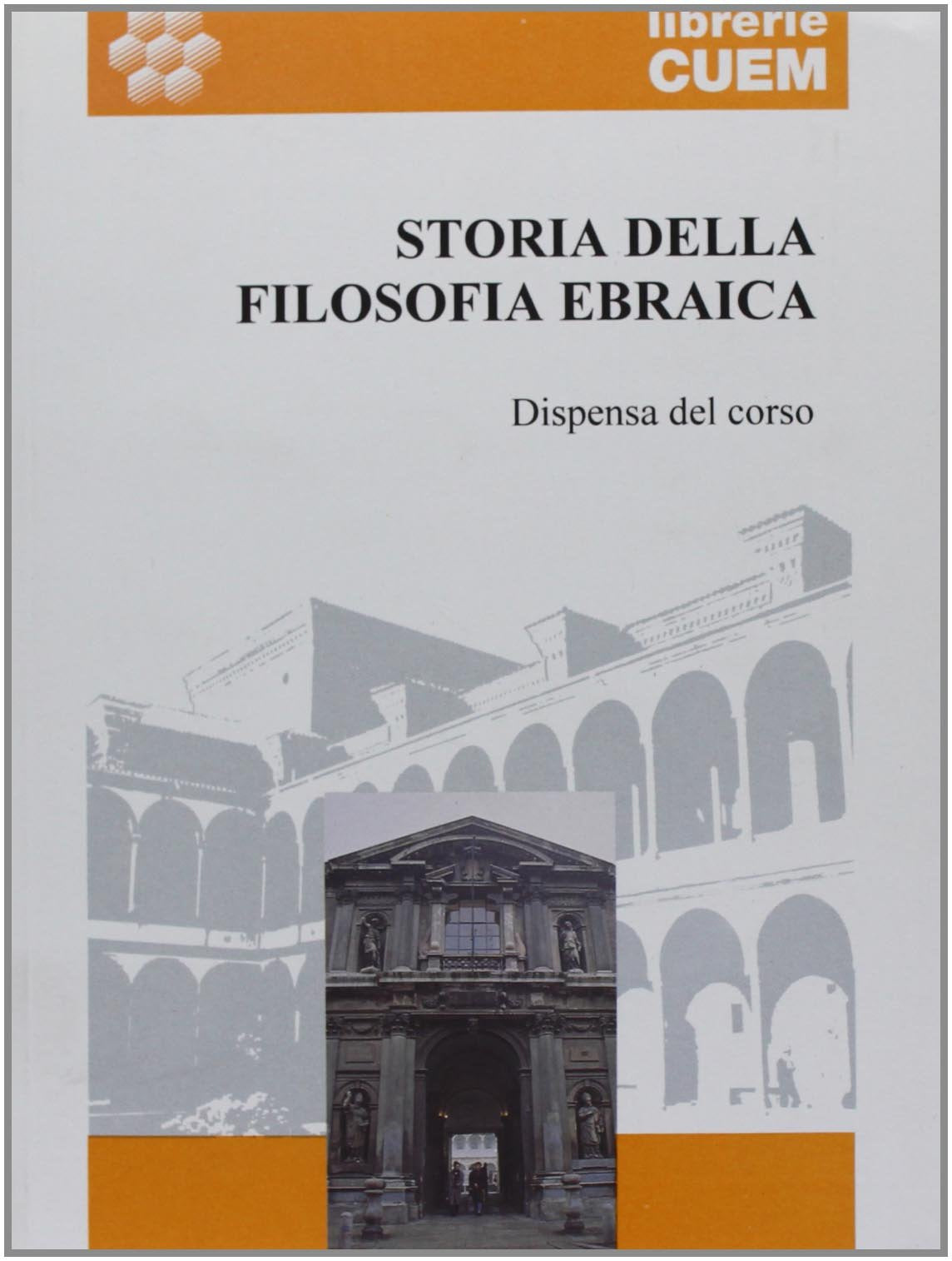Storia della filosofia ebraica. Il problema della giustizia divina nella tradizione biblica, talmudica e medievale (Storia delle religioni) Philosophy