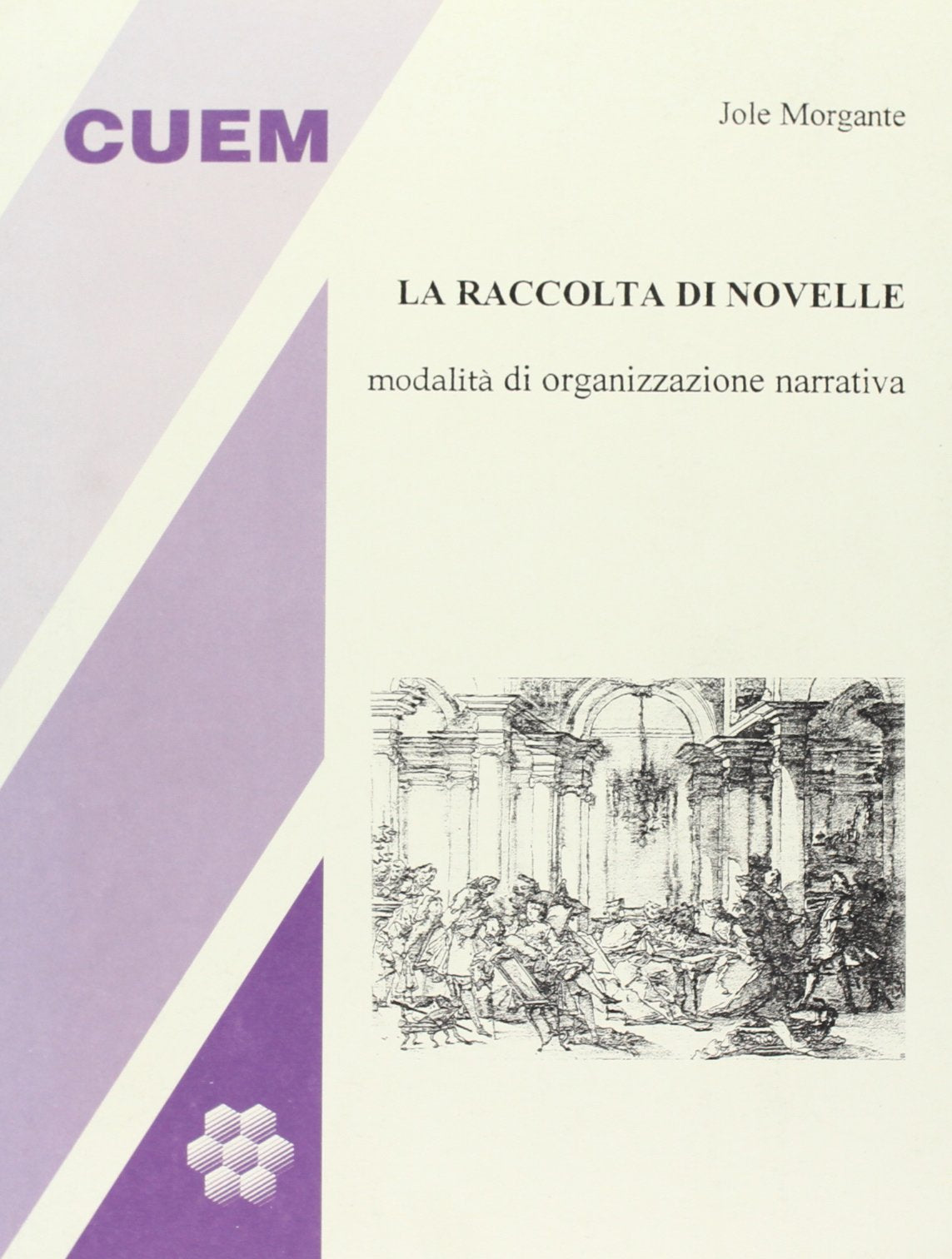 La raccolta di novelle. Modalità di organizzazione narrativa (Lingua e letteratura francese) Contemporary literature Books