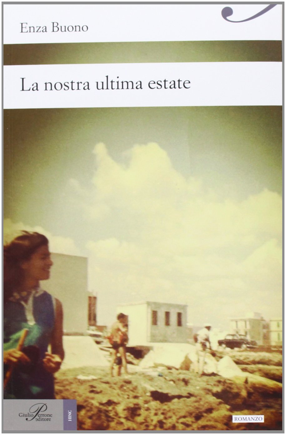 La nostra ultima estate Contemporary literature