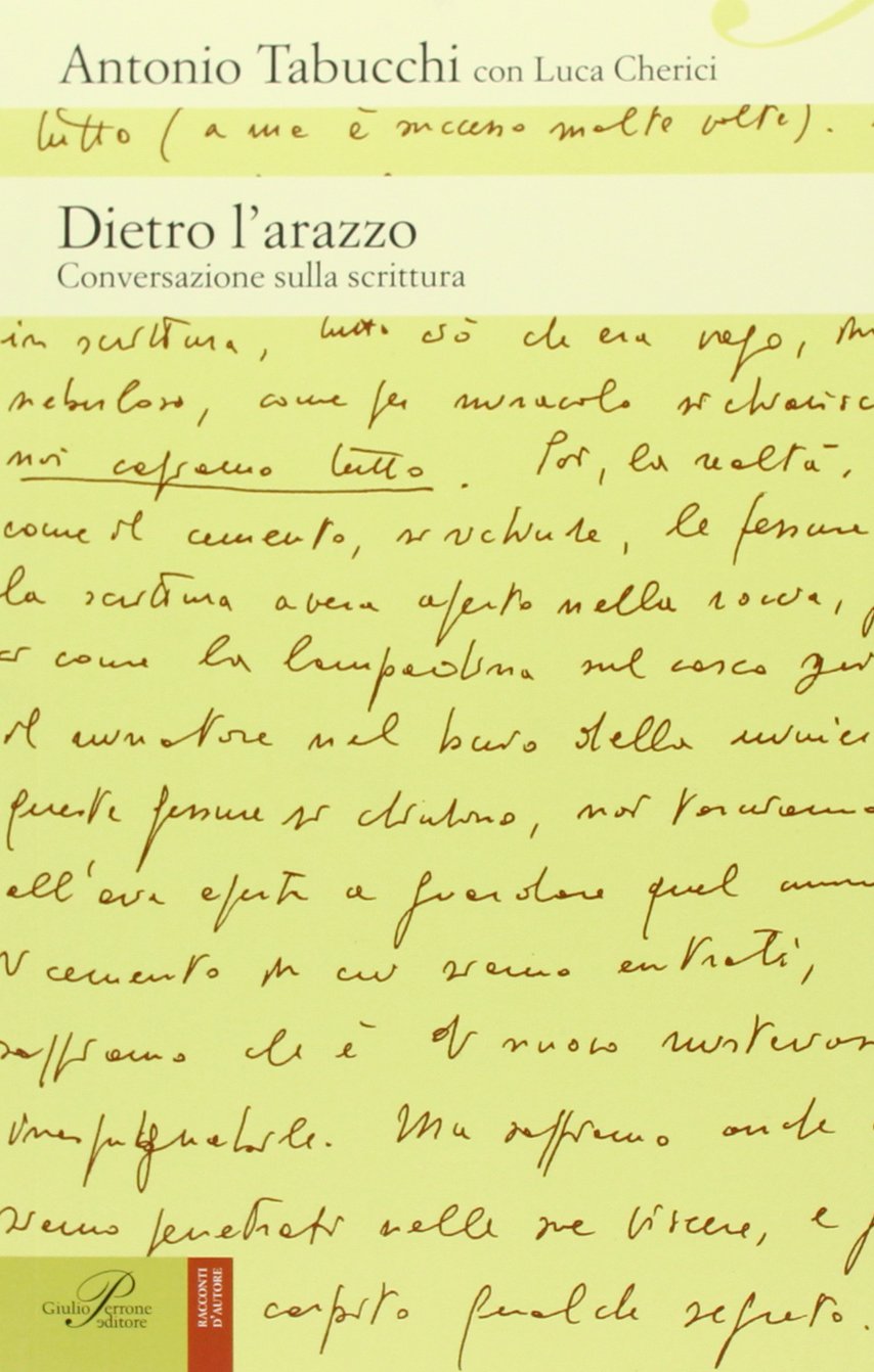 Dietro l'arazzo. Conversazione sulla scrittura Essays & Short Stories