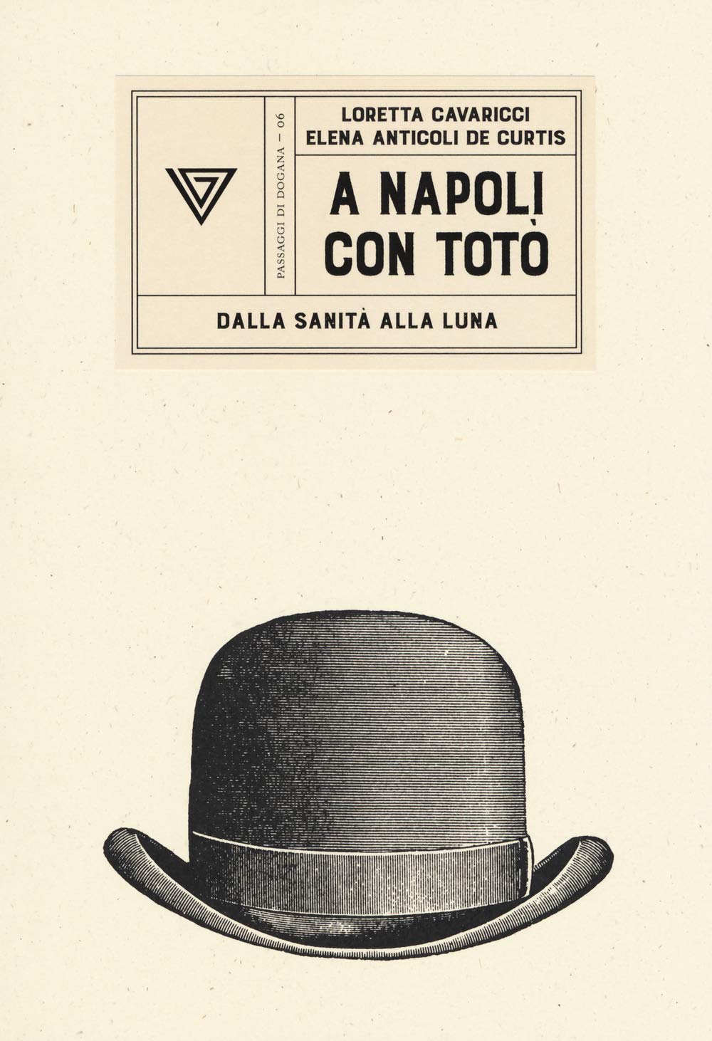 A Napoli con Totò. Dalla sanità alla luna book