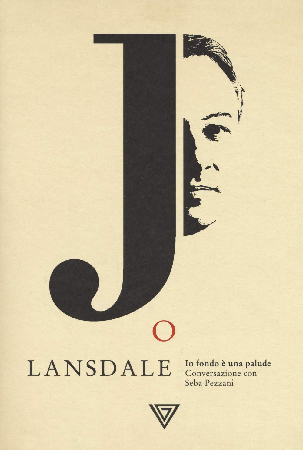 Joe Lansdale. In fondo è una palude (Biotón, Band 10) Contemporary literature