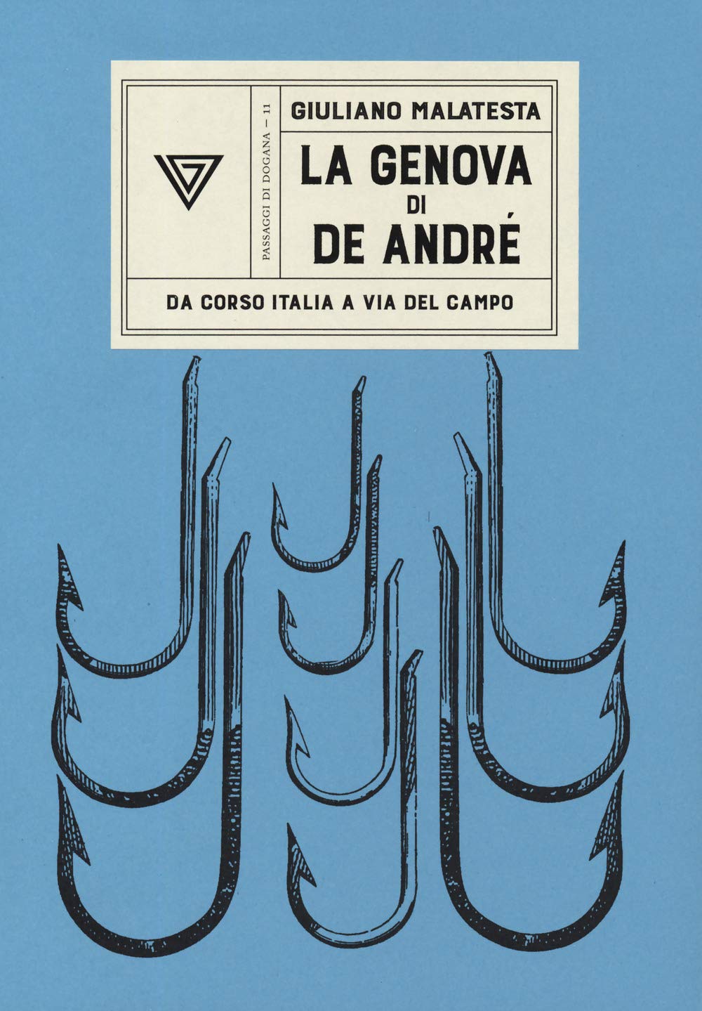 La Genova di De Andrè (Passaggi di dogana) Books