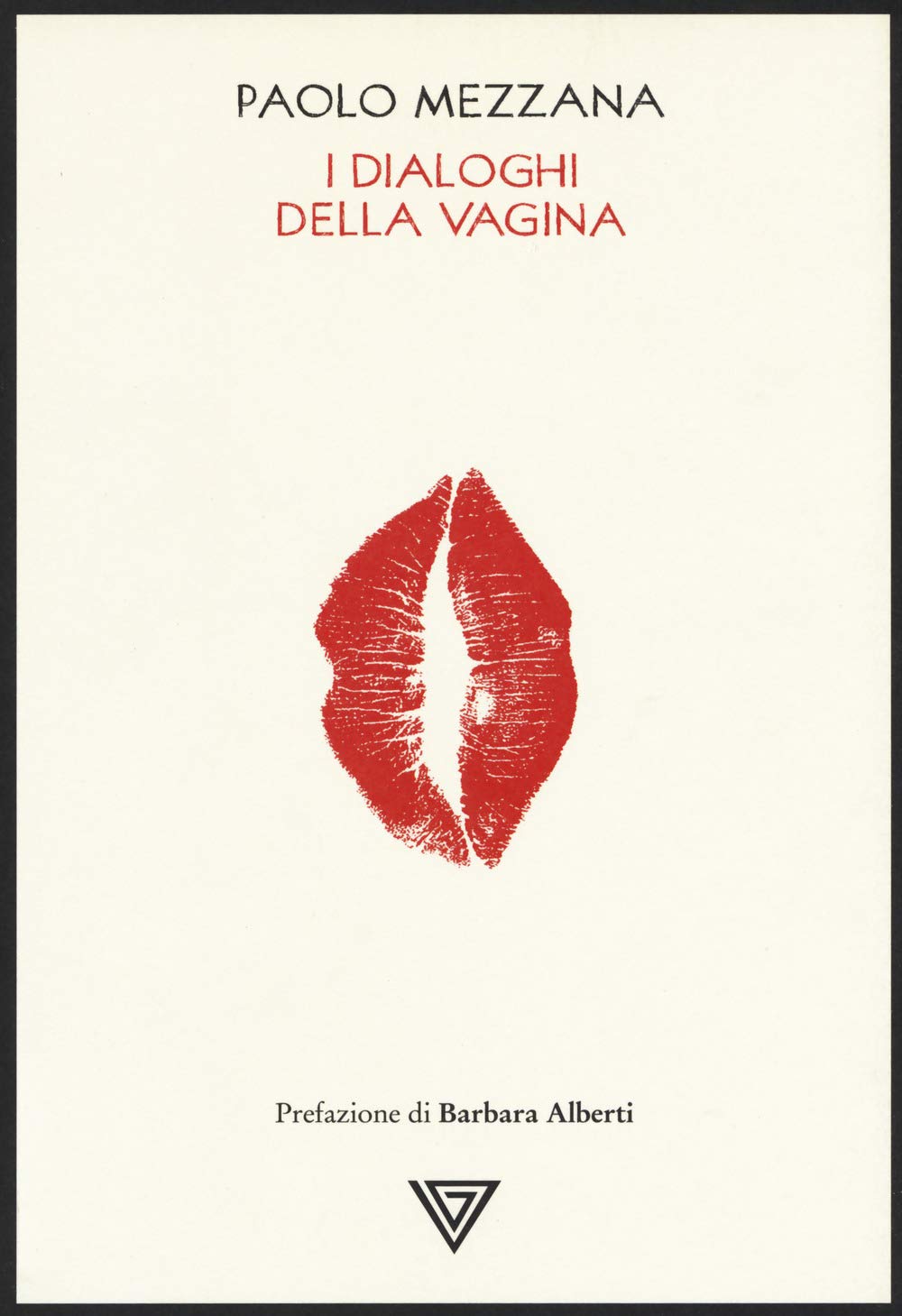 I dialoghi della vagina Medicine