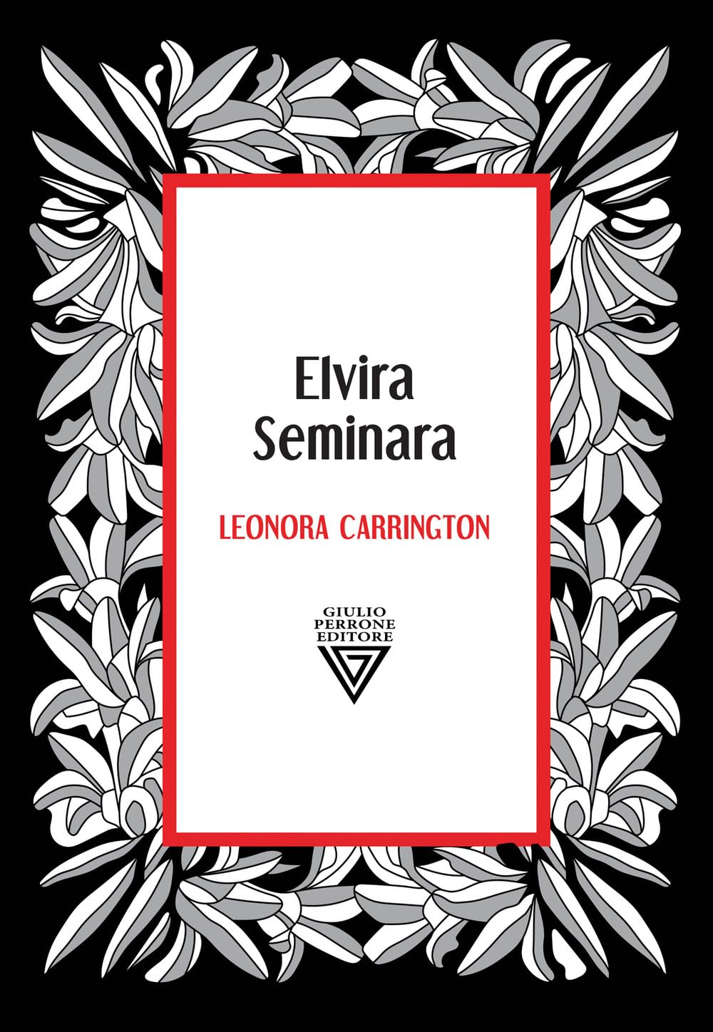 Leonora Carrington. Dea della metamorfosi book