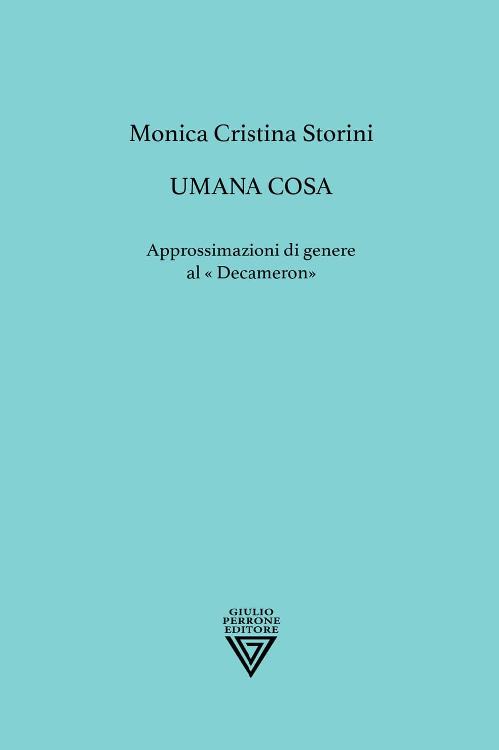 Umana cosa. Approssimazioni di genere al «Decameron» book