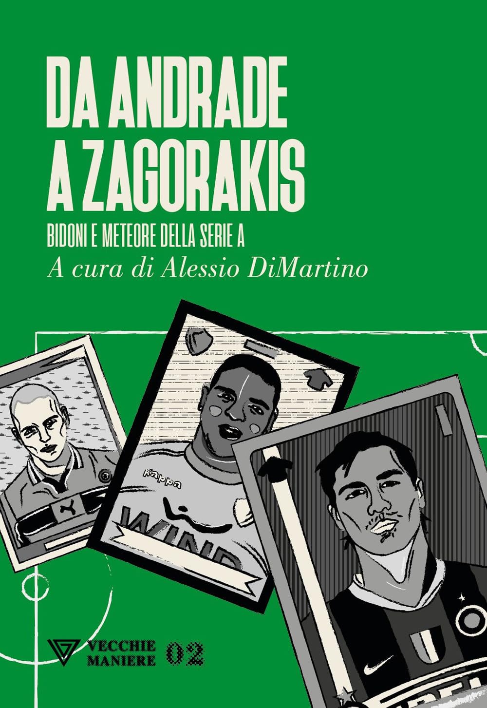 Da Adriano a Zahavi. Bidoni e meteore della serie A book