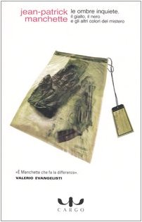 Le ombre inquiete. Il giallo, il nero e gli altri colori del mistero book