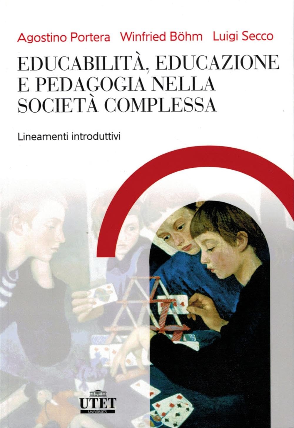 Educabilità, educazione e pedagogia nella società complessa. Lineamenti introduttivi book