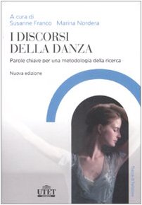 I discorsi della danza. Parole chiave per una metodologia della ricerca book