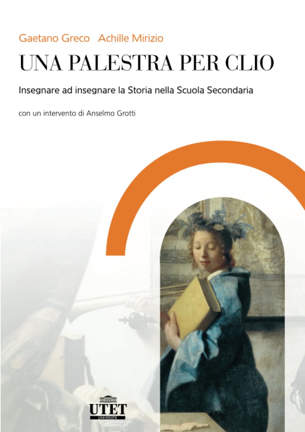 Una palestra per Clio: Insegnare ad insegnare la Storia nella Scuola Secondaria Education & Training