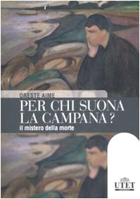 Per chi suona la campana? Il mistero della morte book