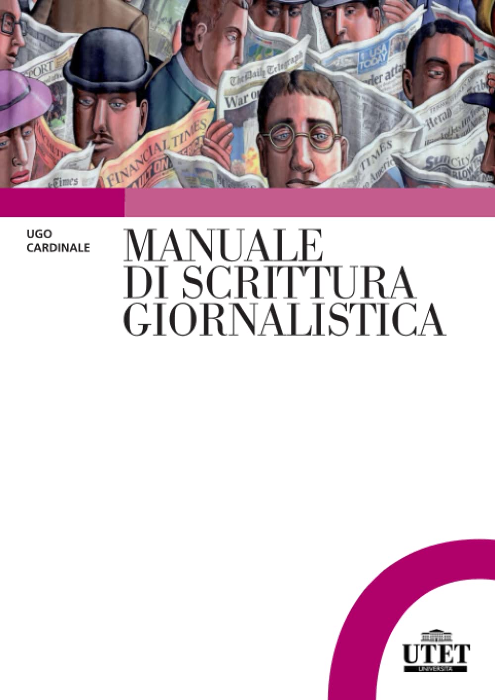 Manuale di scrittura giornalistica (Glottodidattica) Media & Communication