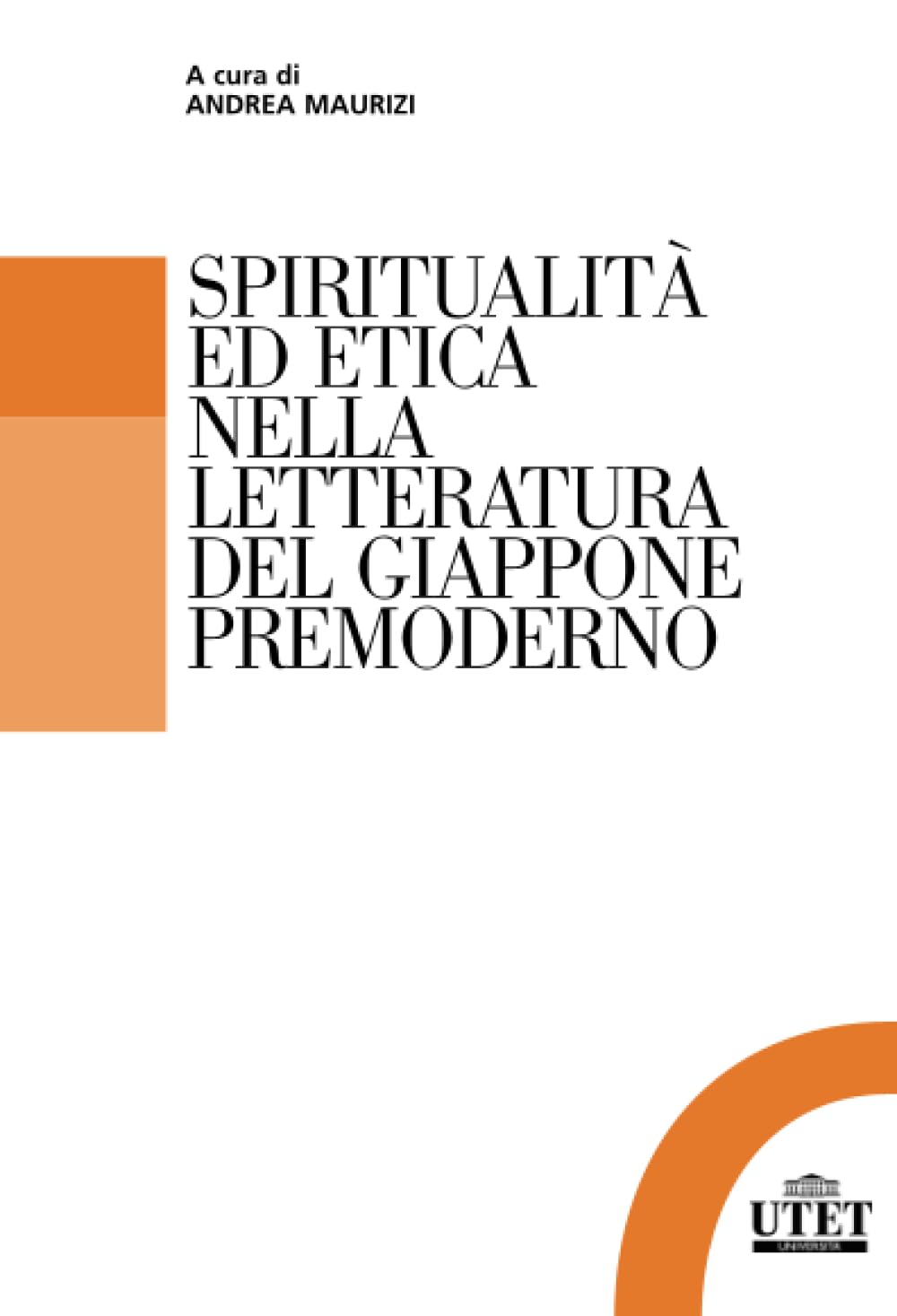 Spiritualità ed etica nella letteratura del Giappone premoderno book
