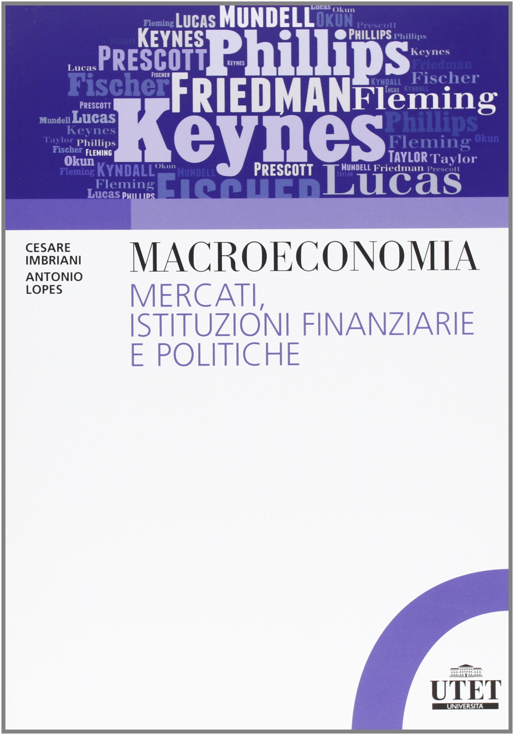 Macroeconomia. Mercati, istituzioni finanziarie e politiche book