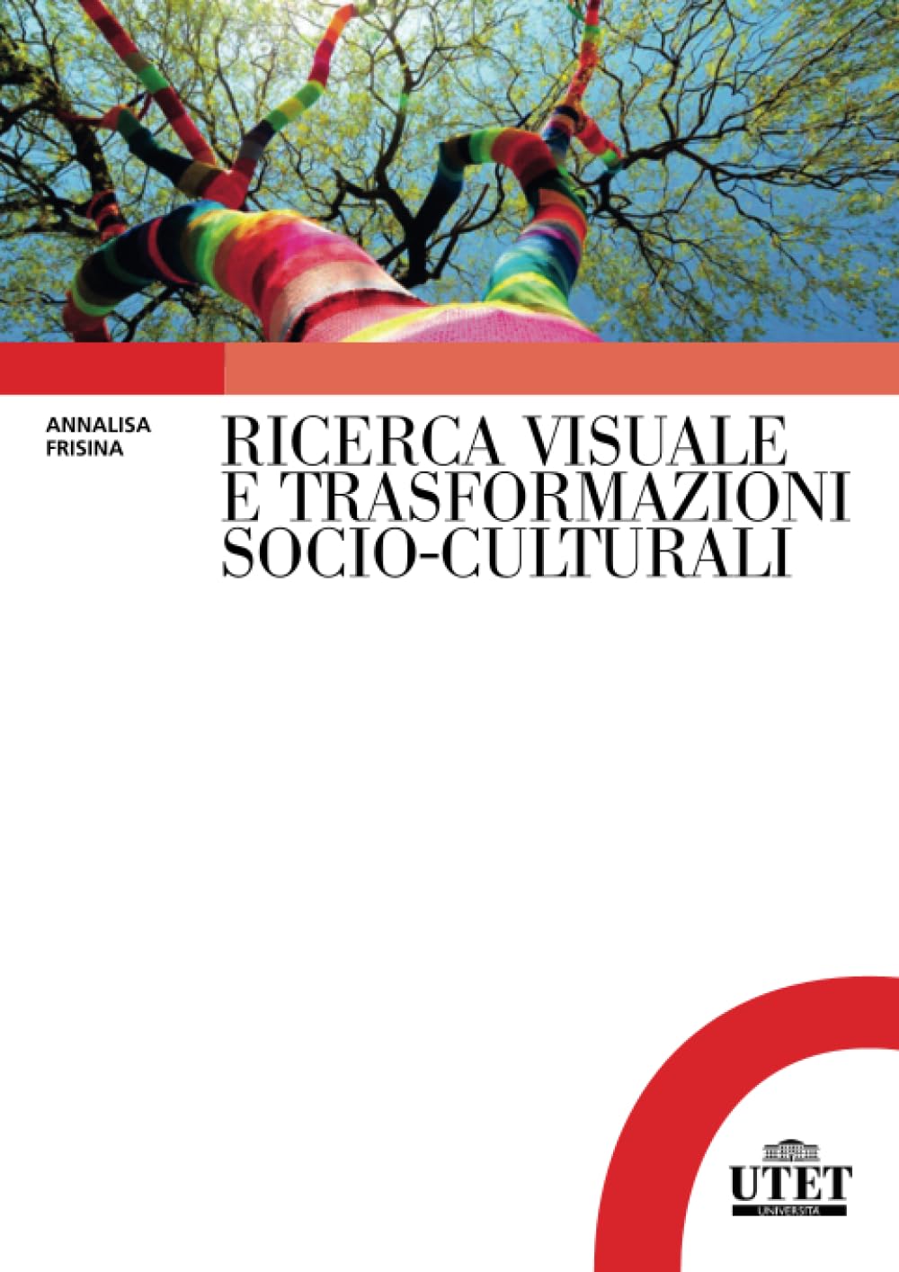 Ricerca visuale e trasformazioni socio-culturali book