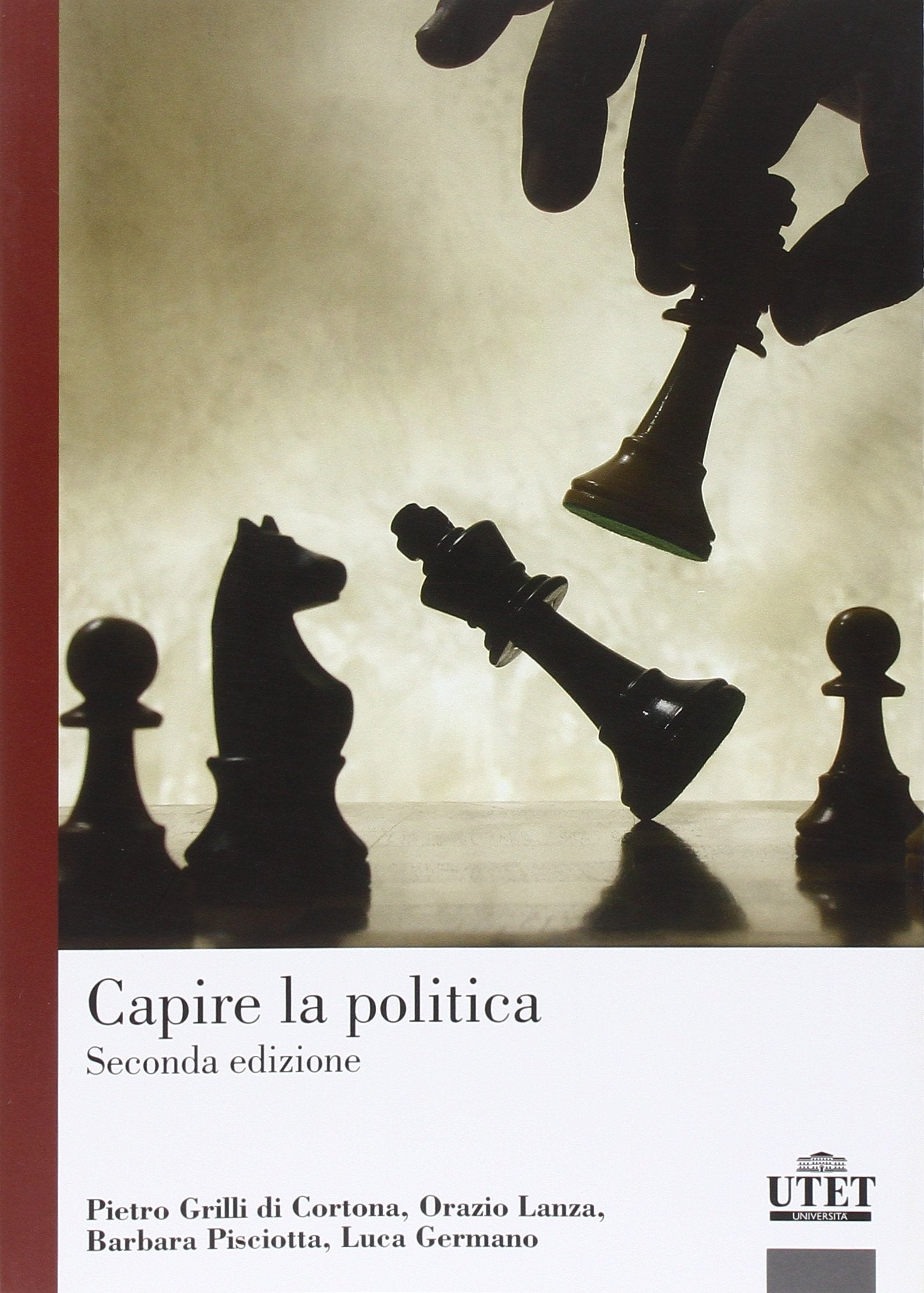 Capire la politica. Una prospettiva comparata Politics & History