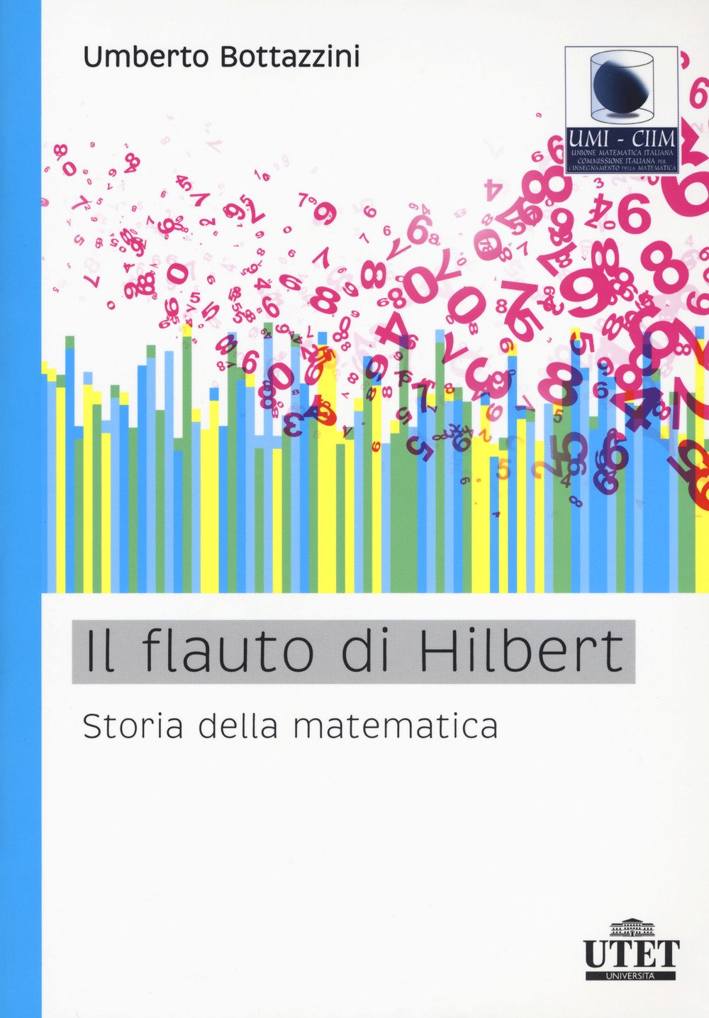 Il flauto di Hilbert. Storia della matematica Natural Sciences