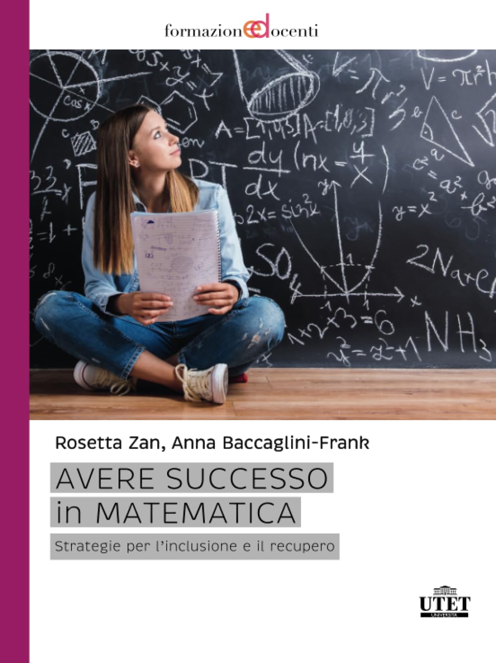 Avere successo in matematica: Strategie per l'inclusione e il recupero book