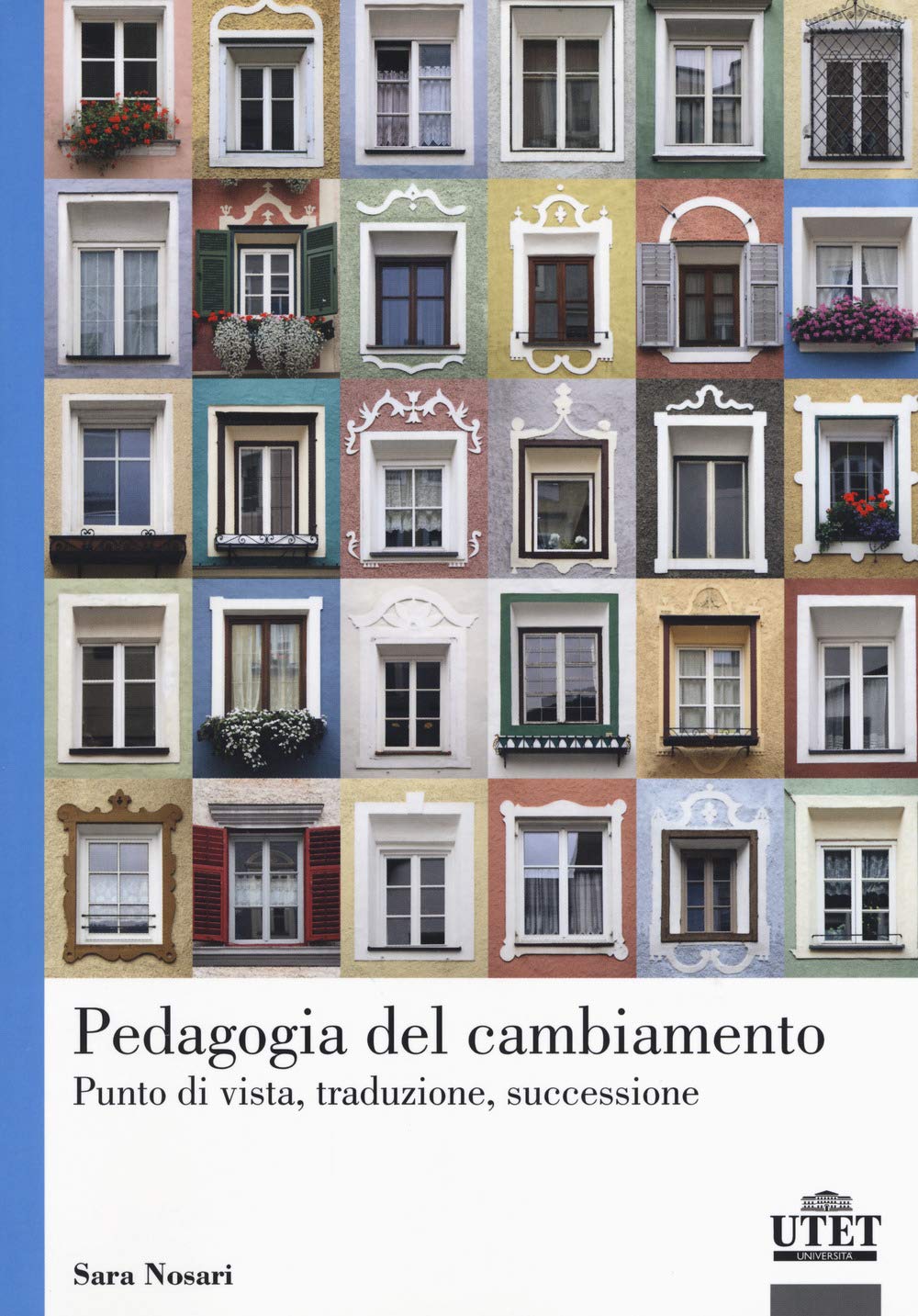 Pedagogia del cambiamento. Punto di vista, traduzione, successione Education & Training