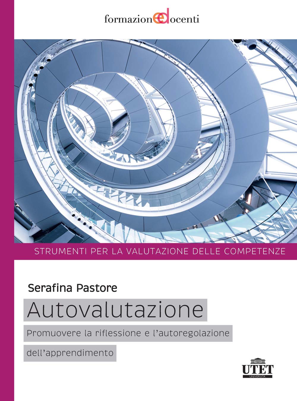 Autovalutazione. Promuovere la riflessione e l'autoregolazione dell'apprendimento Politics & History