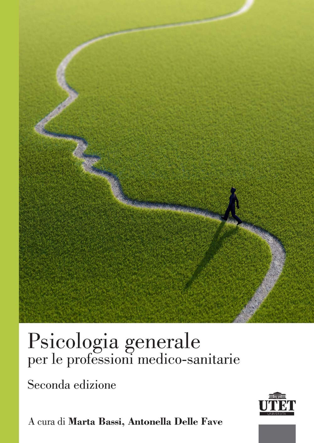 Psicologia generale per le professioni medico-sanitarie Medicine