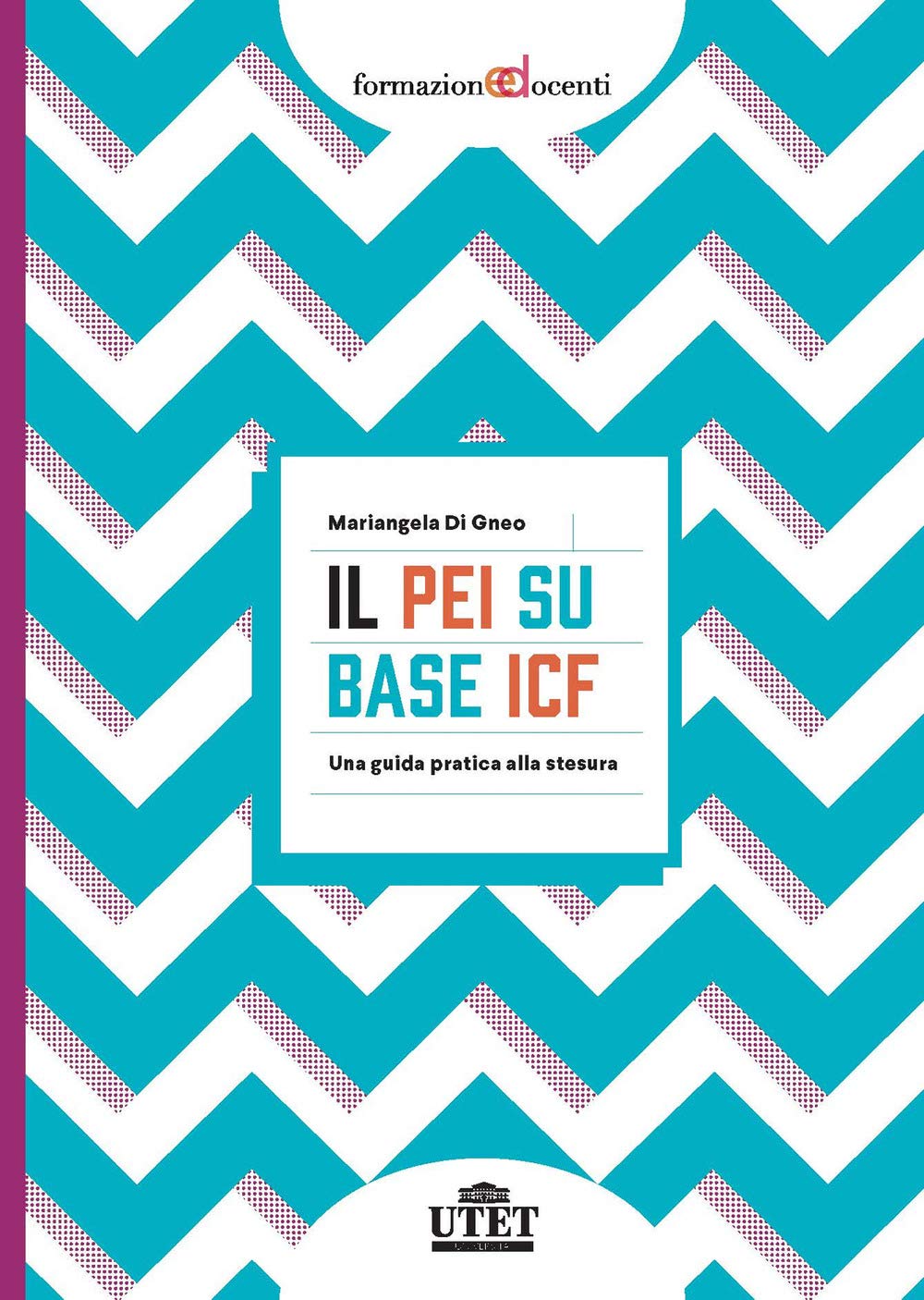 Il PEI su base ICF. Una guida pratica alla stesura book