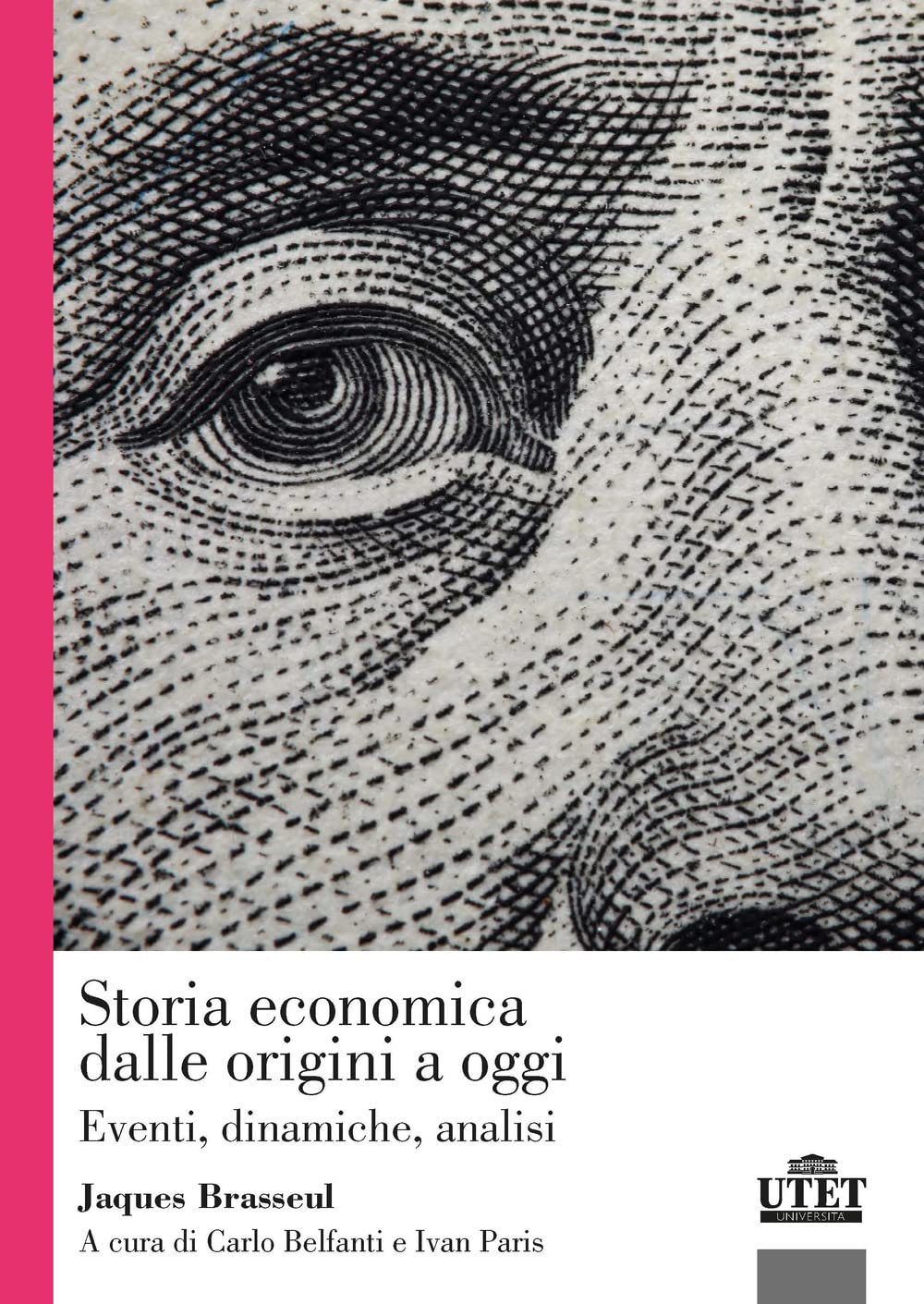 Storia economica dalle origini a oggi. Eventi, dinamiche, analisi Business, Finance & Career