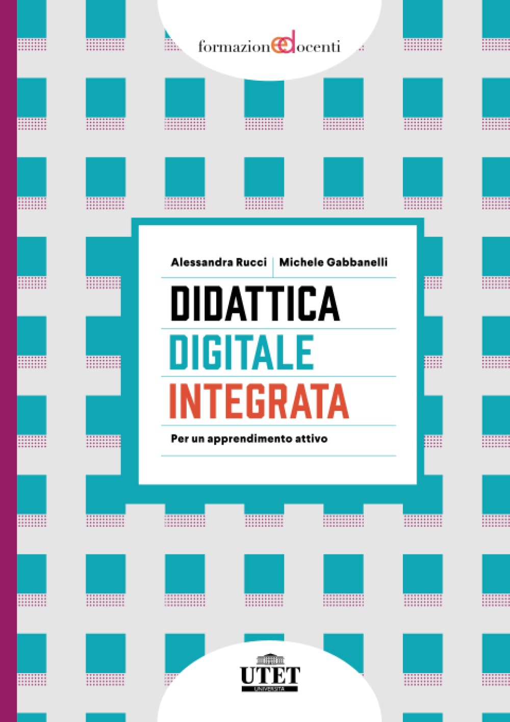 Didattica Digitale Integrata per un apprendimento attivo book