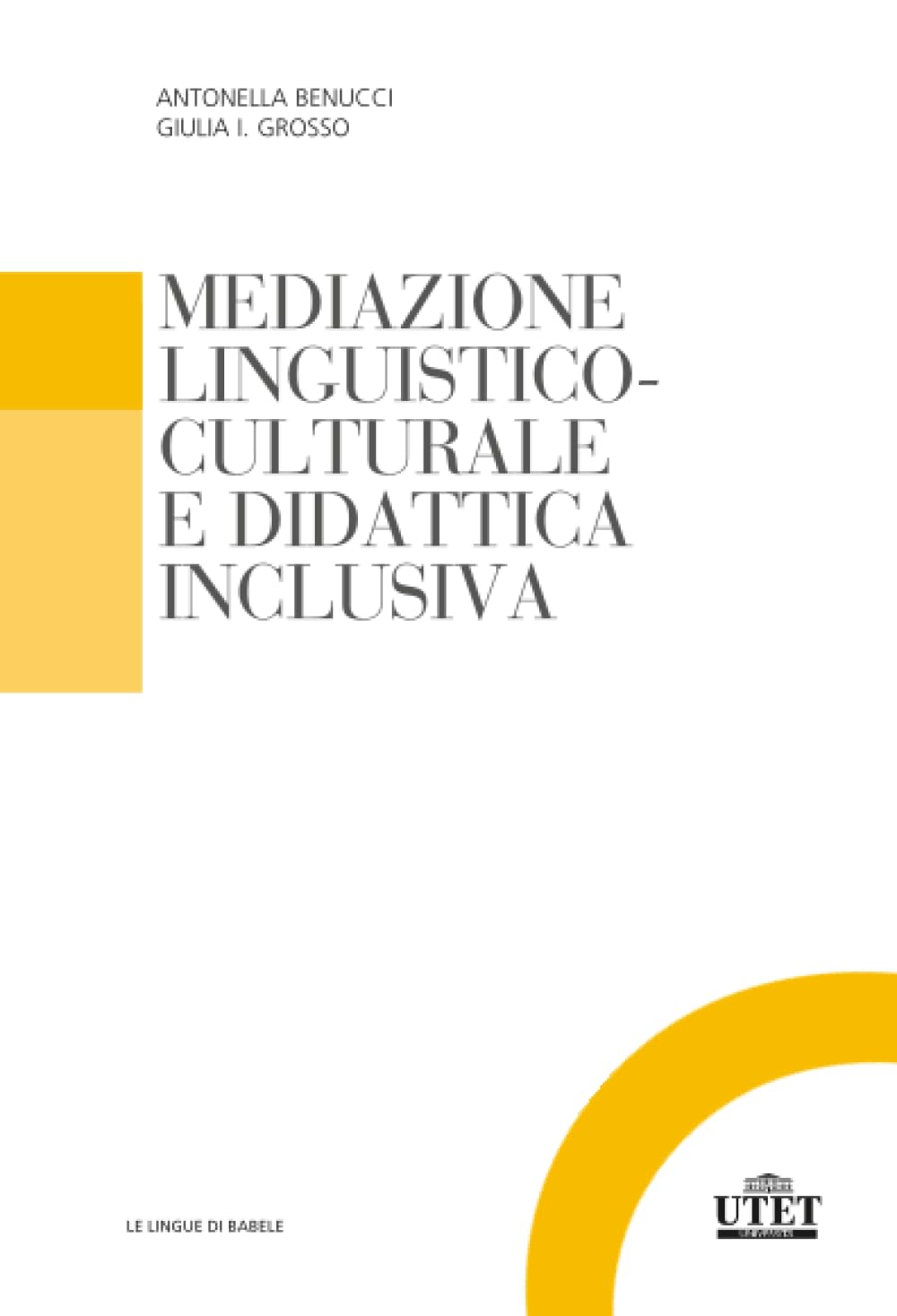 Mediazione linguistico-culturale e didattica inclusiva book