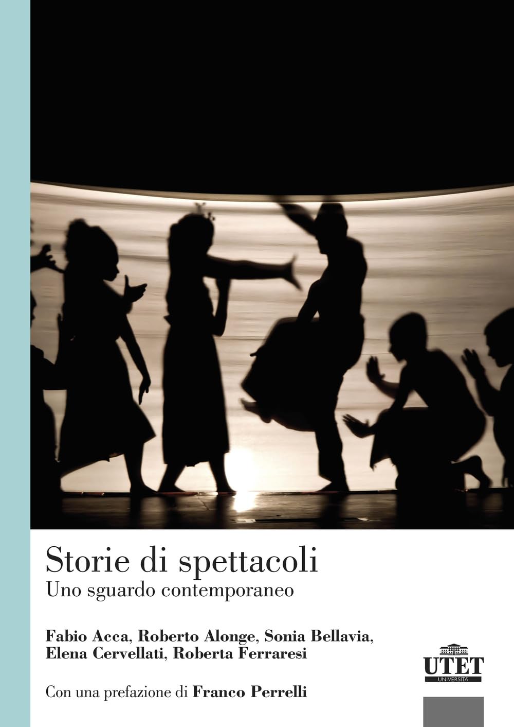 Storie di spettacoli. Uno sguardo contemporaneo book