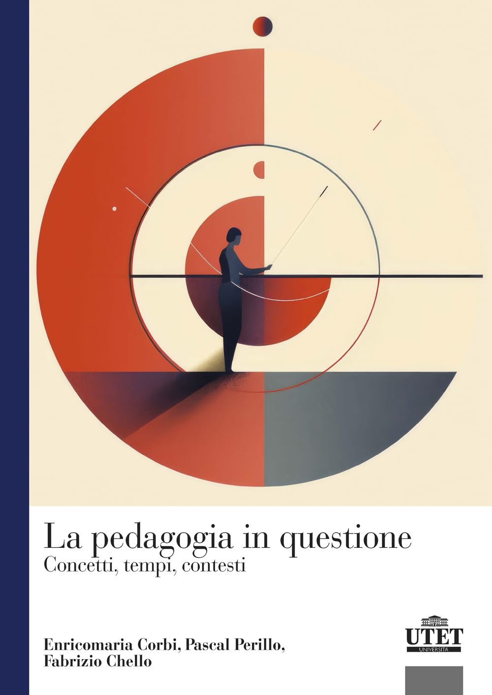 La pedagogia in questione. Concetti, tempi e contesti book