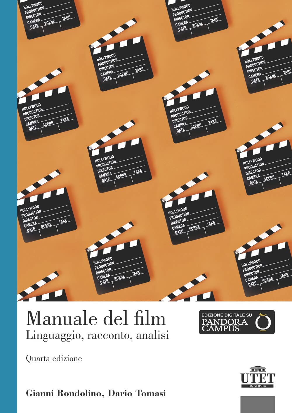 Manuale del film. Linguaggio, racconto, analisi Film, Art & Culture