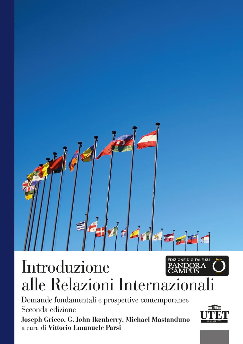 Introduzione alle relazioni internazionali. Domande fondamentali e prospettive contemporanee Politics & History