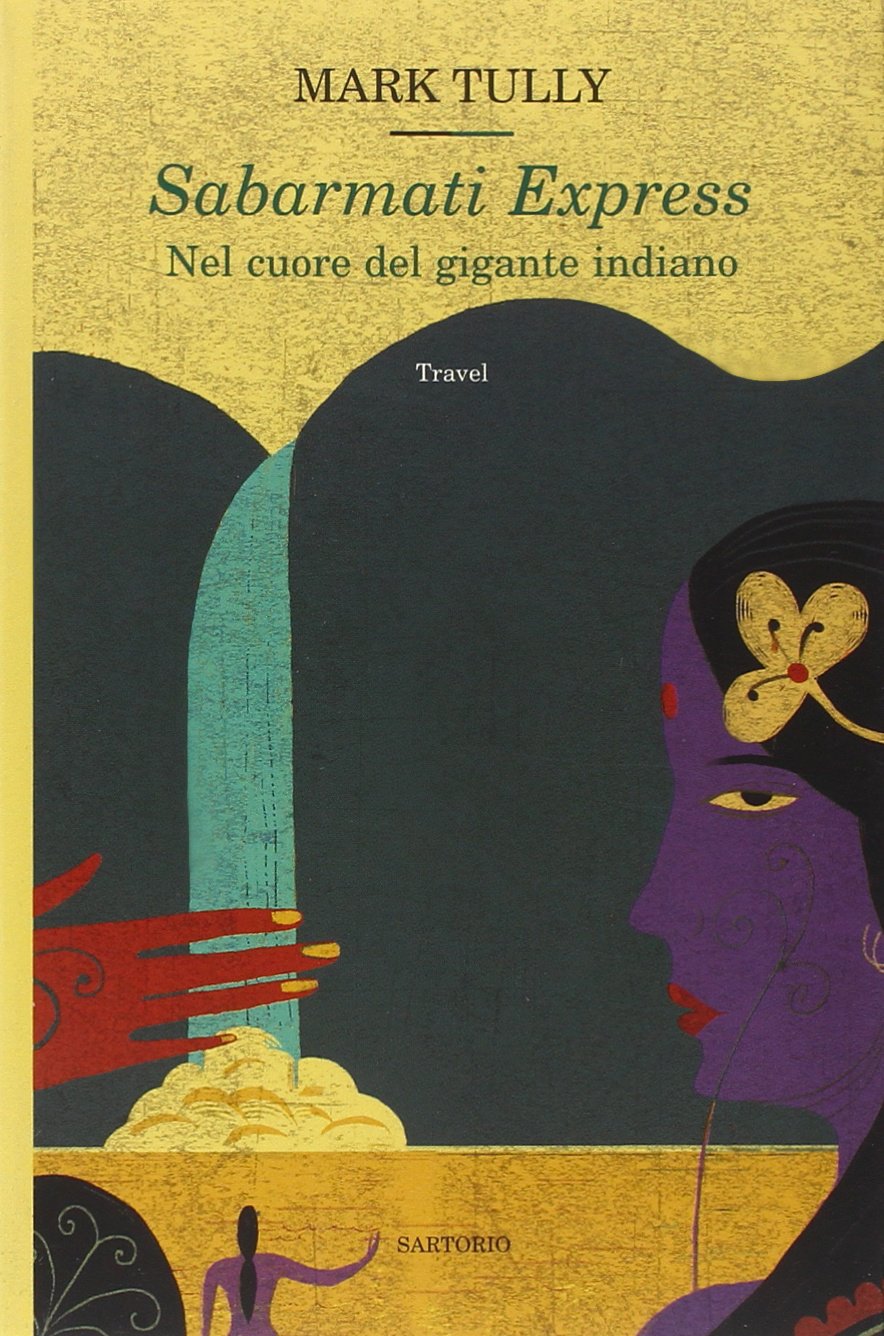 Sabarmati Express. Nel cuore del gigante indiano (Writers) Leisure, Home & Garden