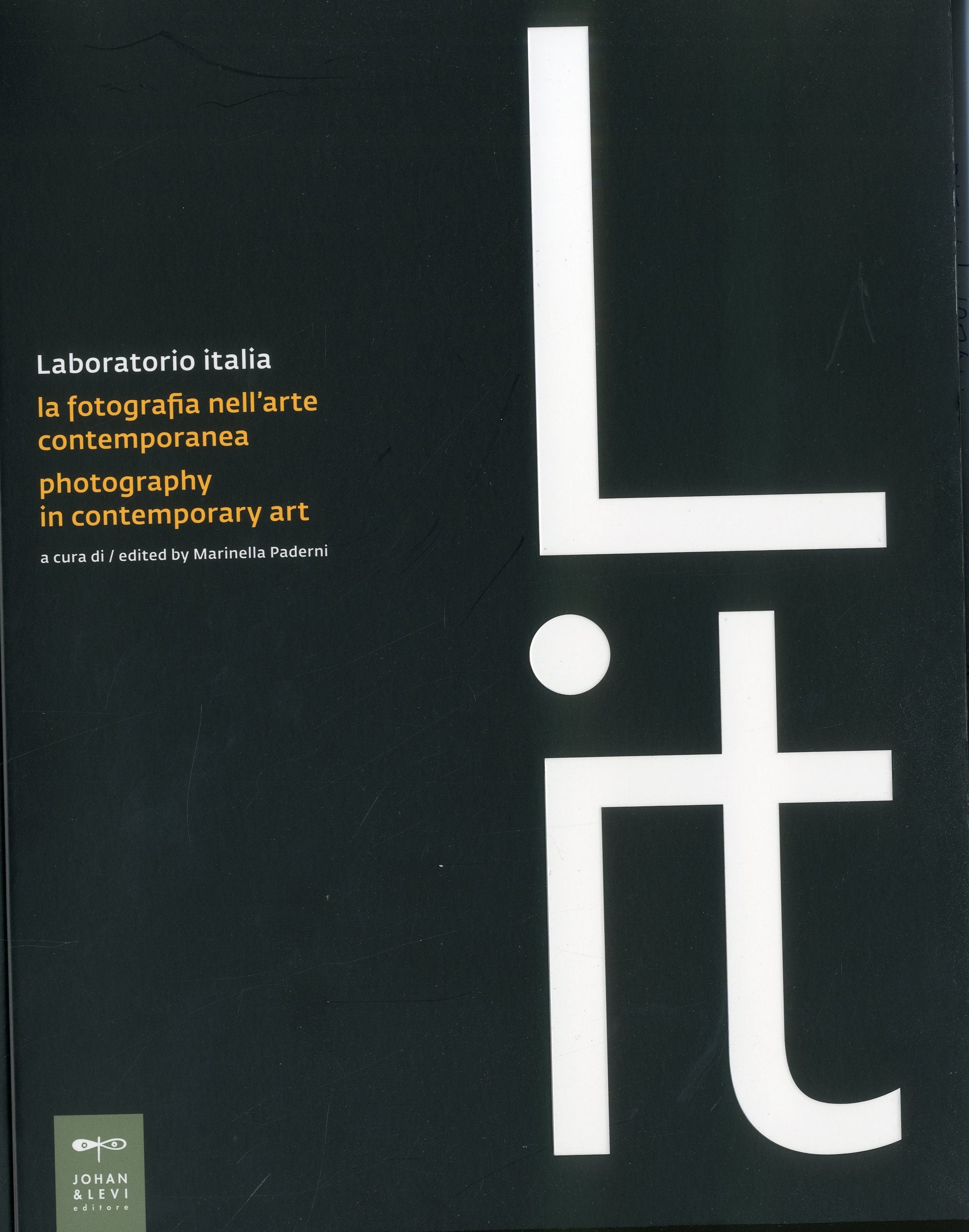 Paderni, M: Laboratorio Italia: Photography in Contemporary Arts & Music