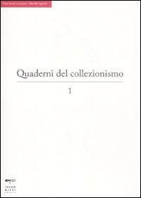 Quaderni del collezionismo (Vol. 1) Film, Art & Culture