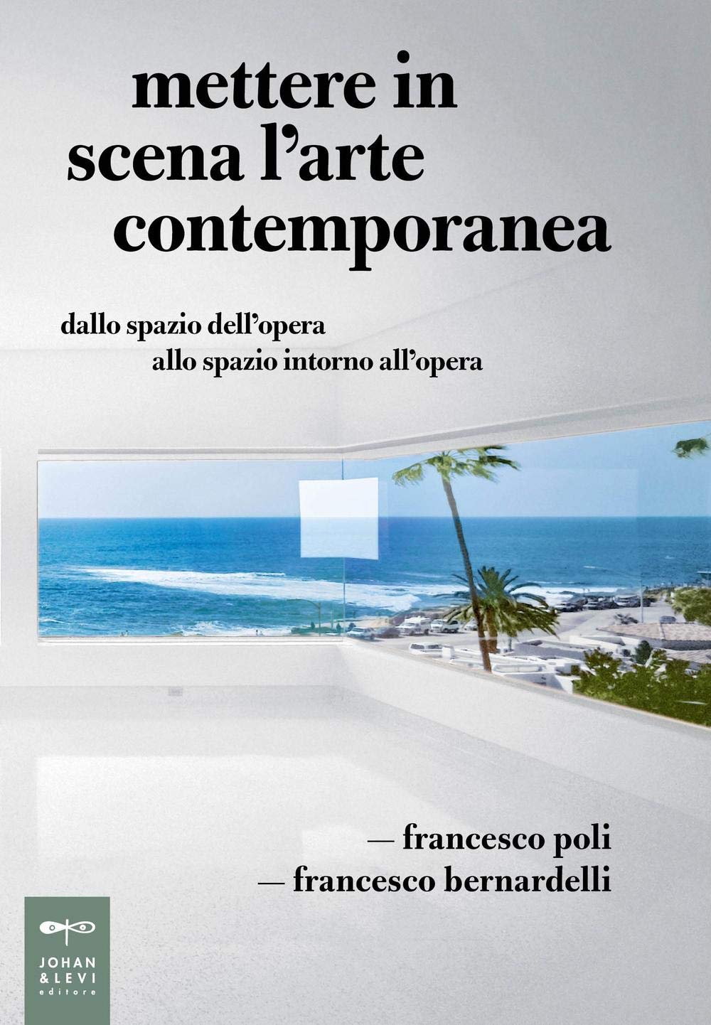 Mettere in scena l'arte contemporanea. Dallo spazio dell'opera allo spazio intorno all'opera Film, Art & Culture