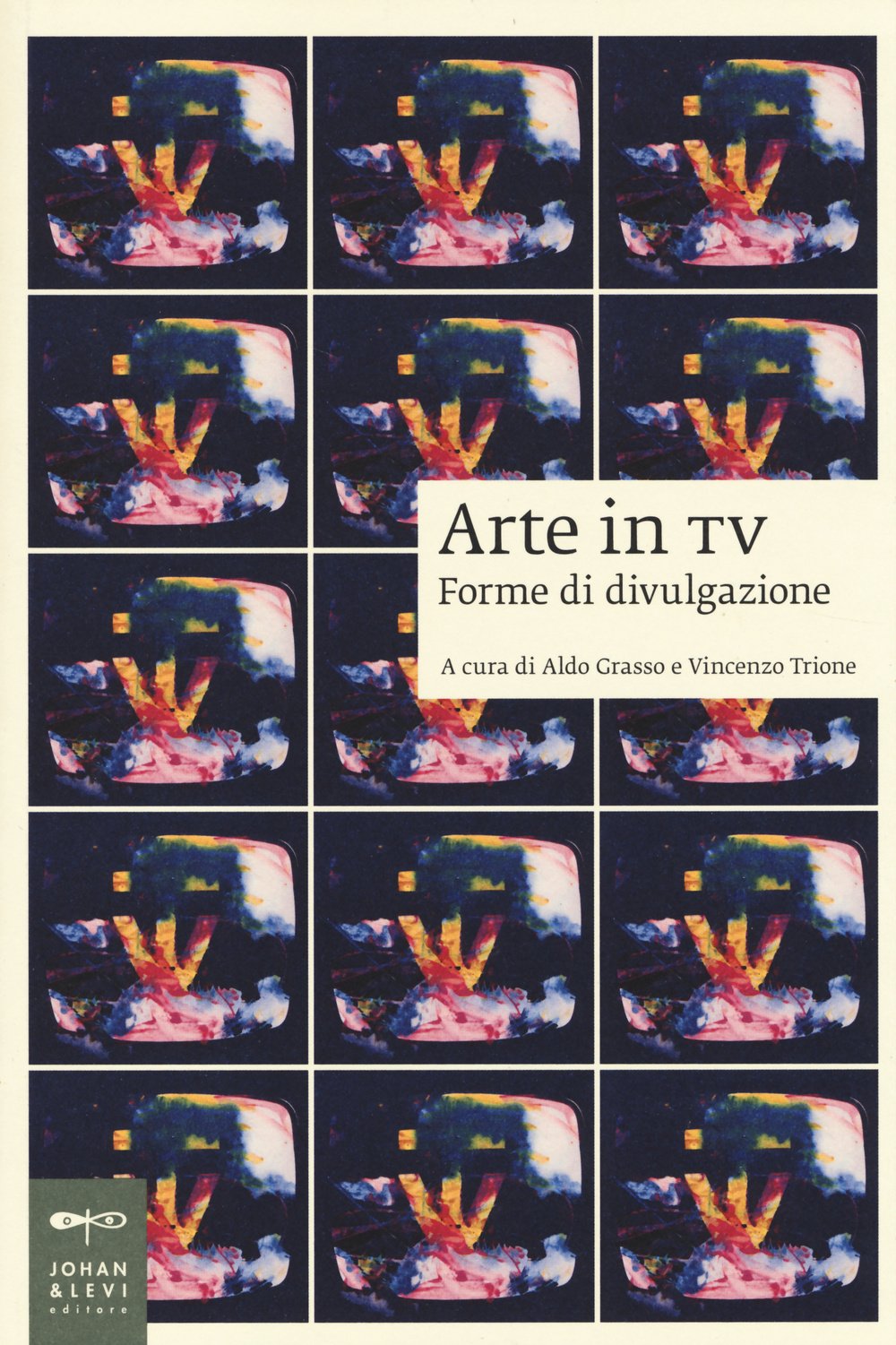 Arte in tv. Forme di divulgazione Media & Communication