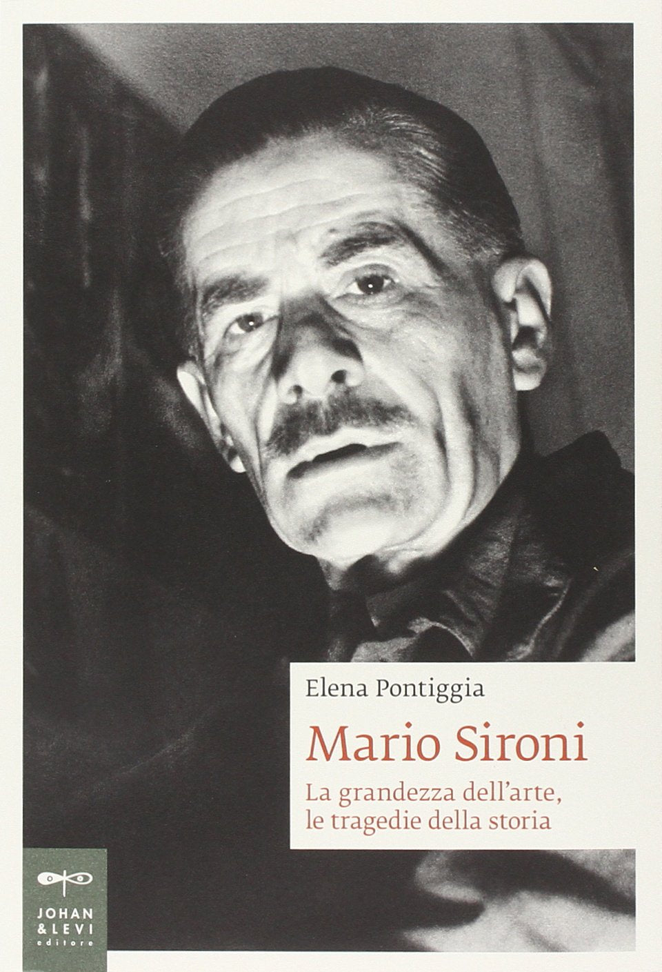 Mario Sironi. La grandezza dell'arte, le tragedie della storia book